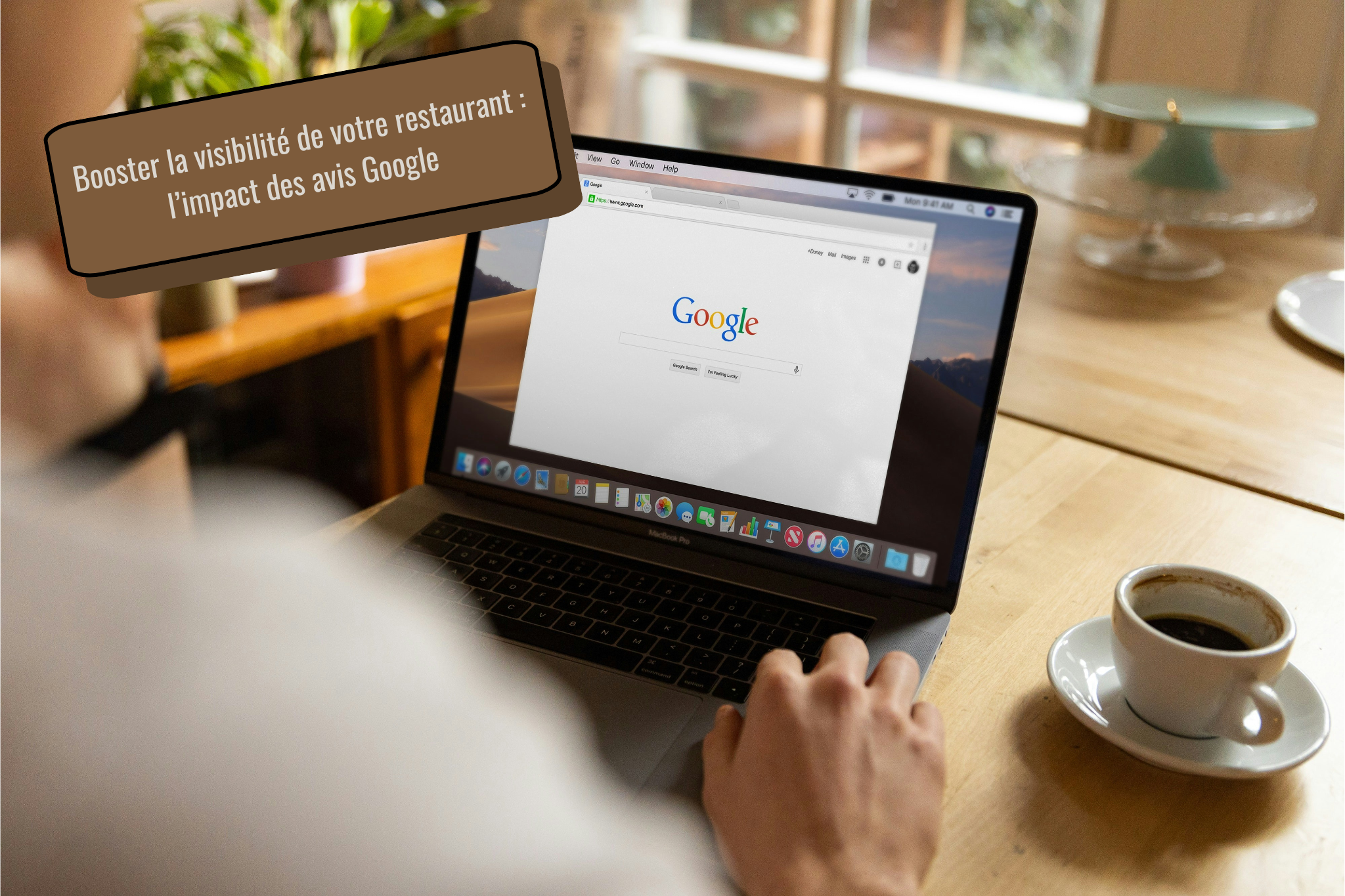 Avis Google restaurant : comment en obtenir plus et booster votre visibilité locale