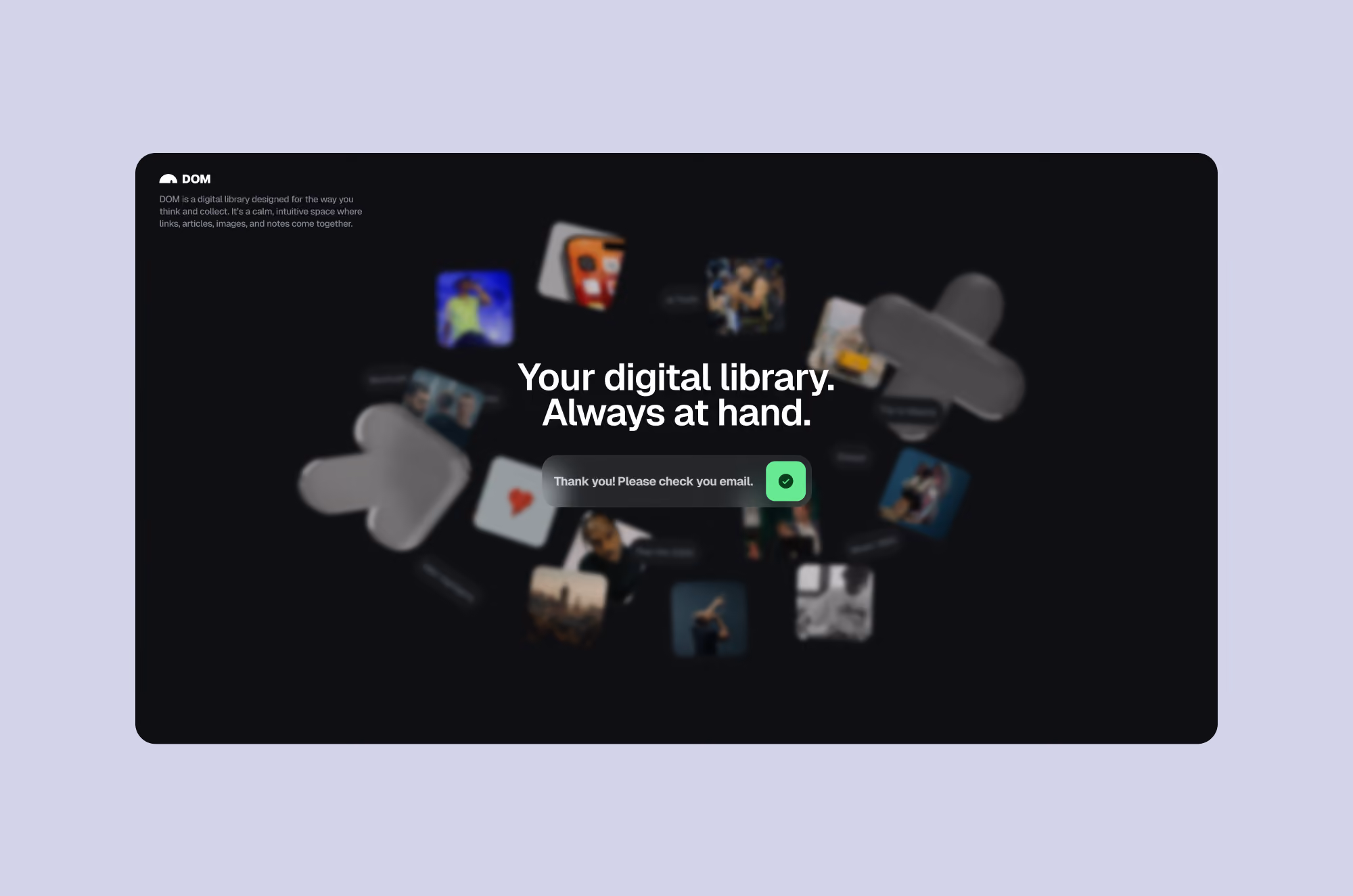 Dark interface with floating icons and text: Your digital library. Always at hand.