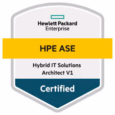 HPE ASE Hybrid IT Solutions Architect V1 Certified badge from Hewlett Packard Enterprise