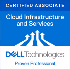 Dell Technologies Certified Associate Cloud Infrastructure and Services Proven Professional badge