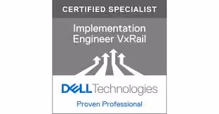 Dell Technologies Certified Specialist badge for Implementation Engineer VxRail Proven Professional certification