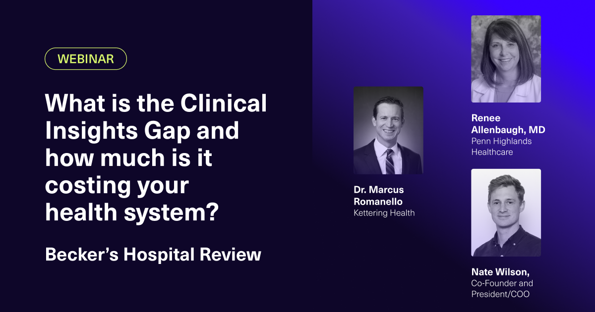 What is the Clinical Insights Gap and how much is it costing your health system?