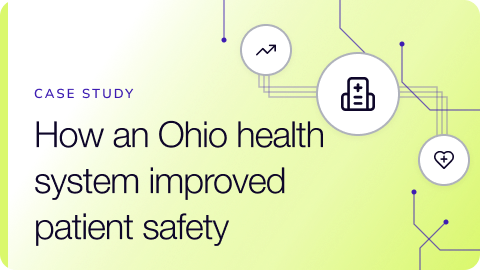 Case study cover: How an Ohio health system improved patient safety