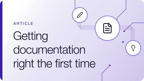Article cover: Getting documentation right the first time