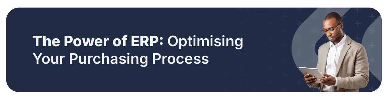 ERP Purchasing Improvement