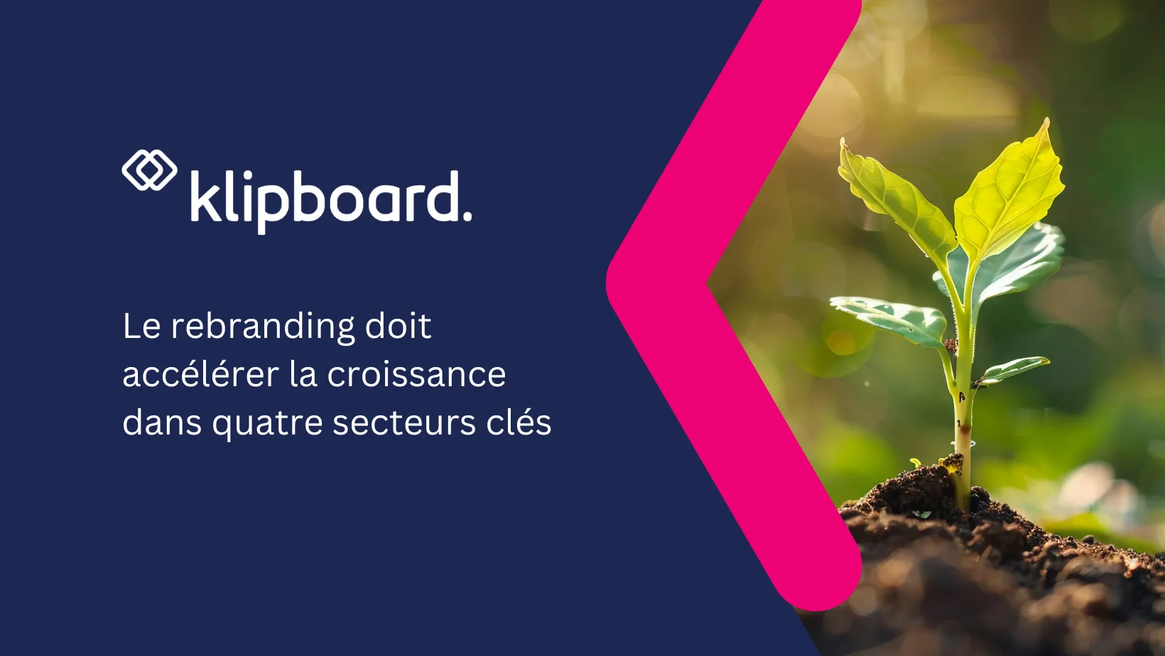 Infomat devient Klipboard : la prochaine étape de sa croissance