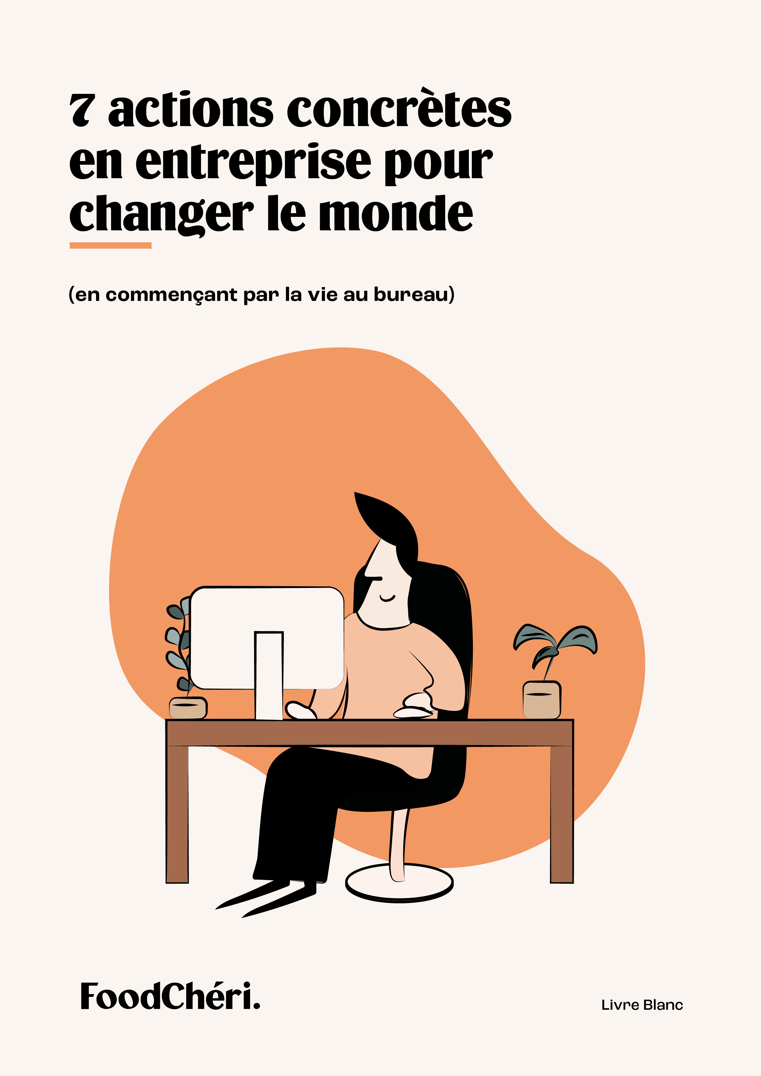 Couverture livre blanc – 7 actions concrètes en entreprise pour changer le monde