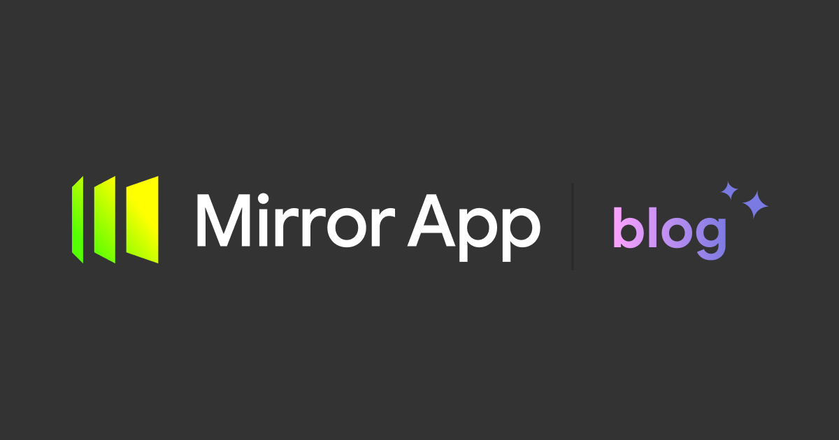 Mirror App blog