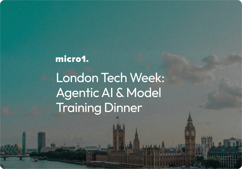 London Tech Week - Agentic AI & Model Training Dinner