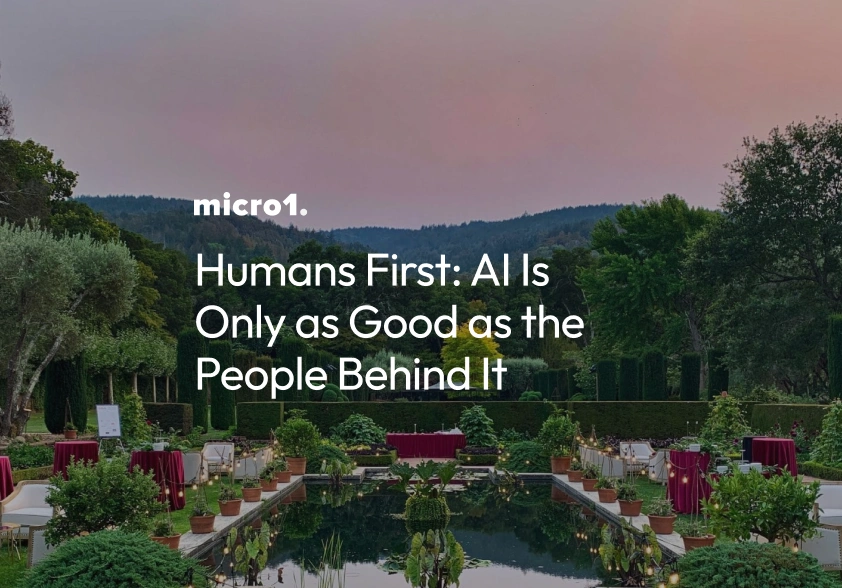 Humans First: AI Is Only as Good as the People Behind It