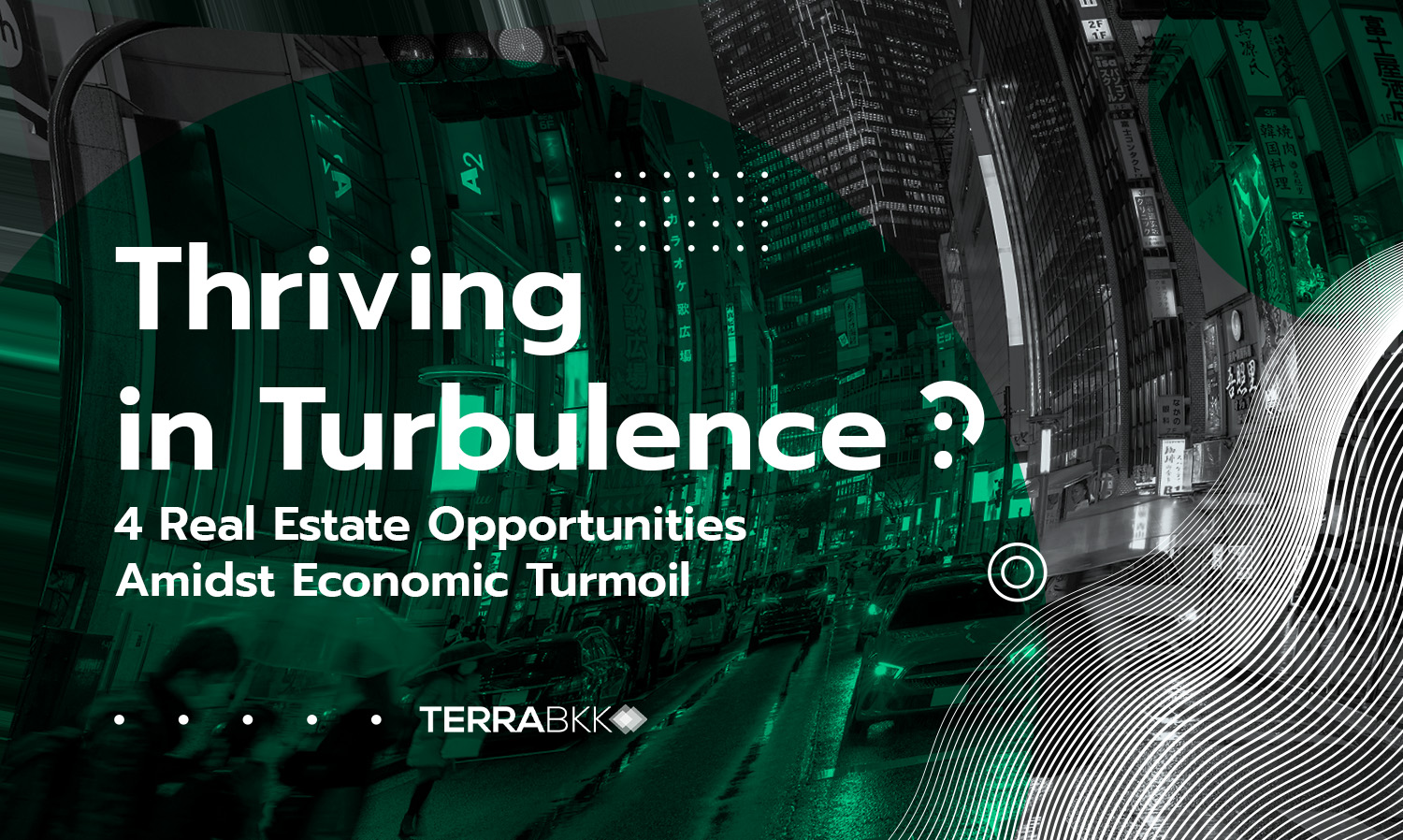 Thriving in Turbulence: 4 Real Estate Opportunities Amidst Economic Turmoil