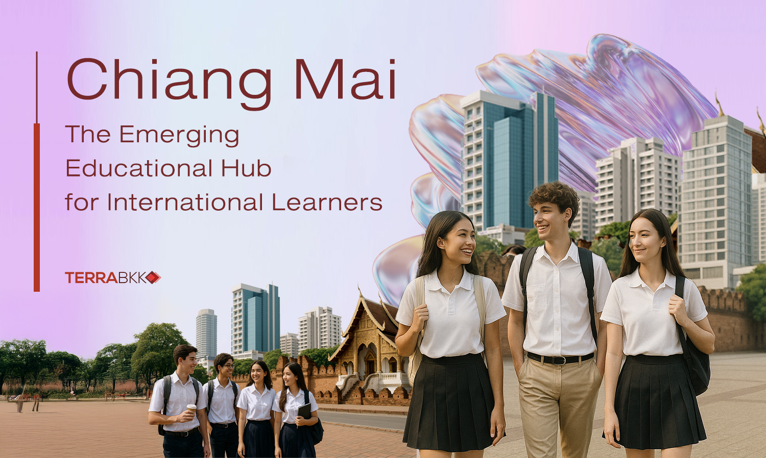 Chiang Mai: The Emerging Educational Hub for International Learners