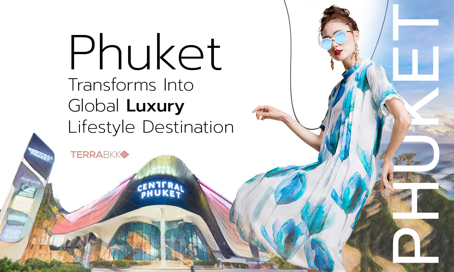Phuket Transforms Into Global Luxury Lifestyle Destination