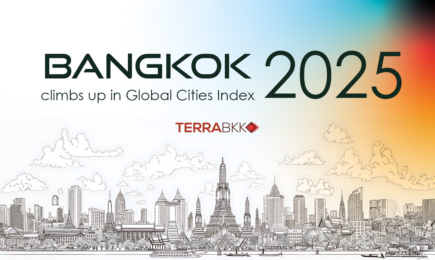 Bangkok climbs up in Global Cities Index 2025