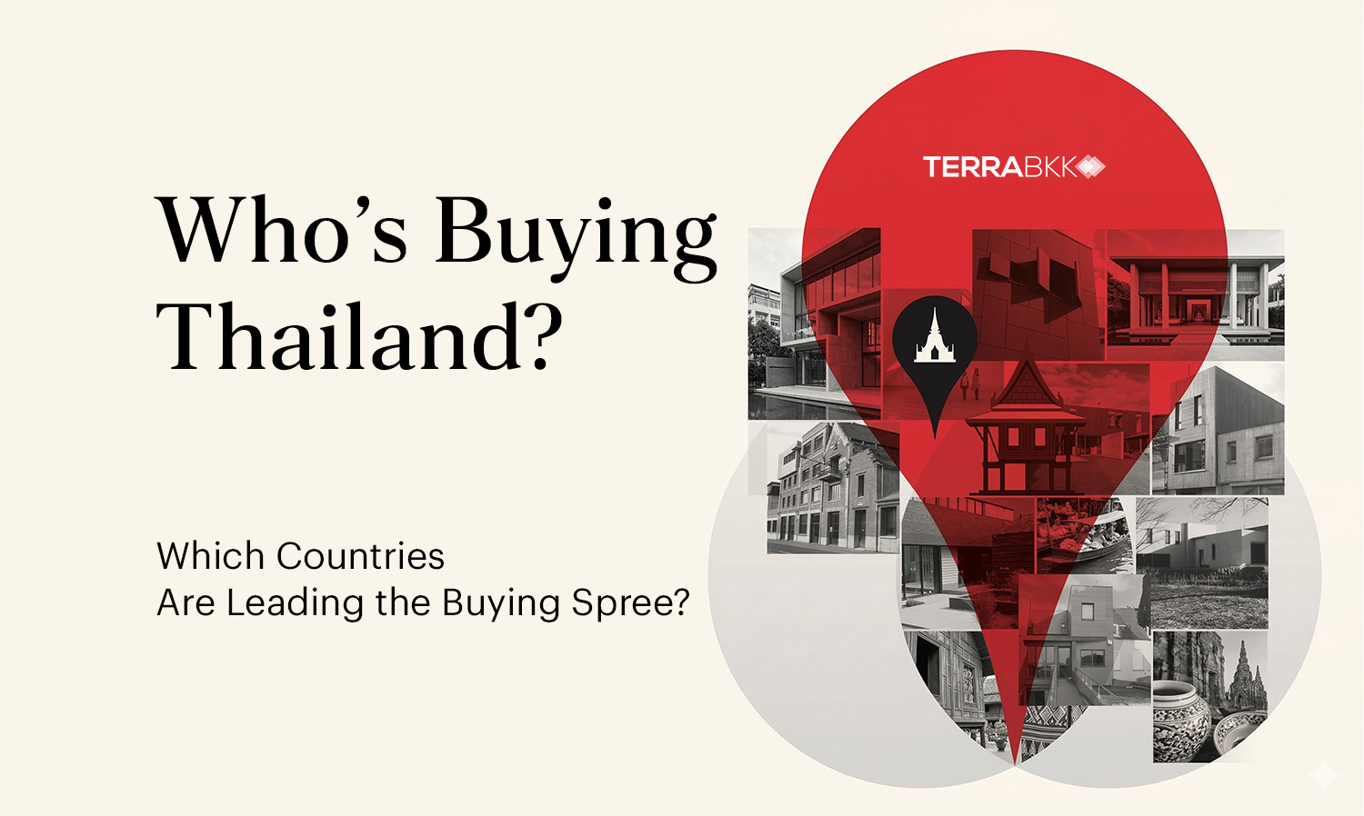 Who’s Buying Thailand? Which Countries Are Leading the Buying Spree?