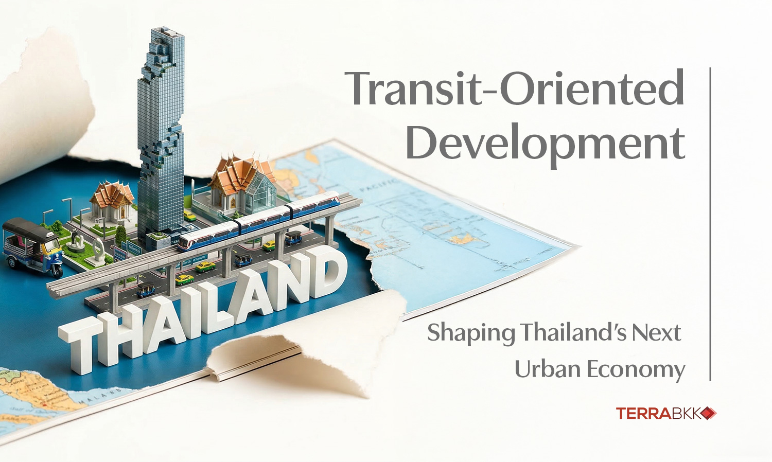 Transit-Oriented Development: Shaping Thailand’s Next Urban Economy
