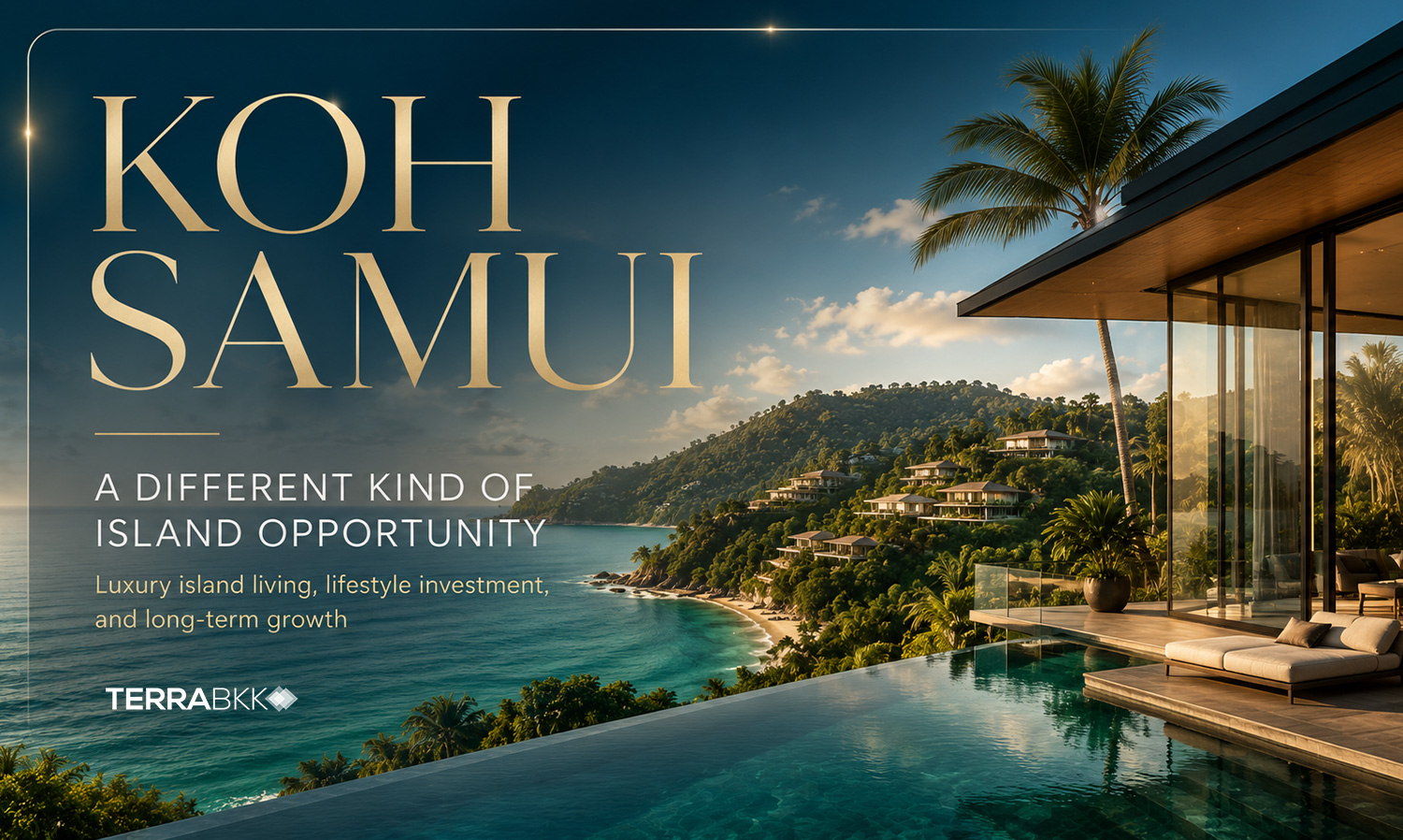 A Different Kind of Island: Samui as Emerging Real Estate Destinations