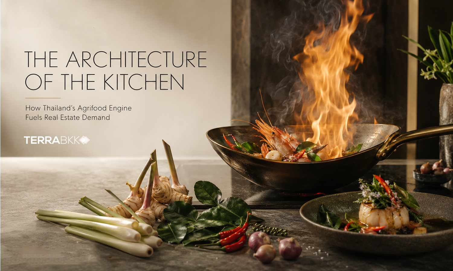 The Architecture of the Kitchen: How Thailand’s Agrifood Engine Fuels Real Estate Market‍