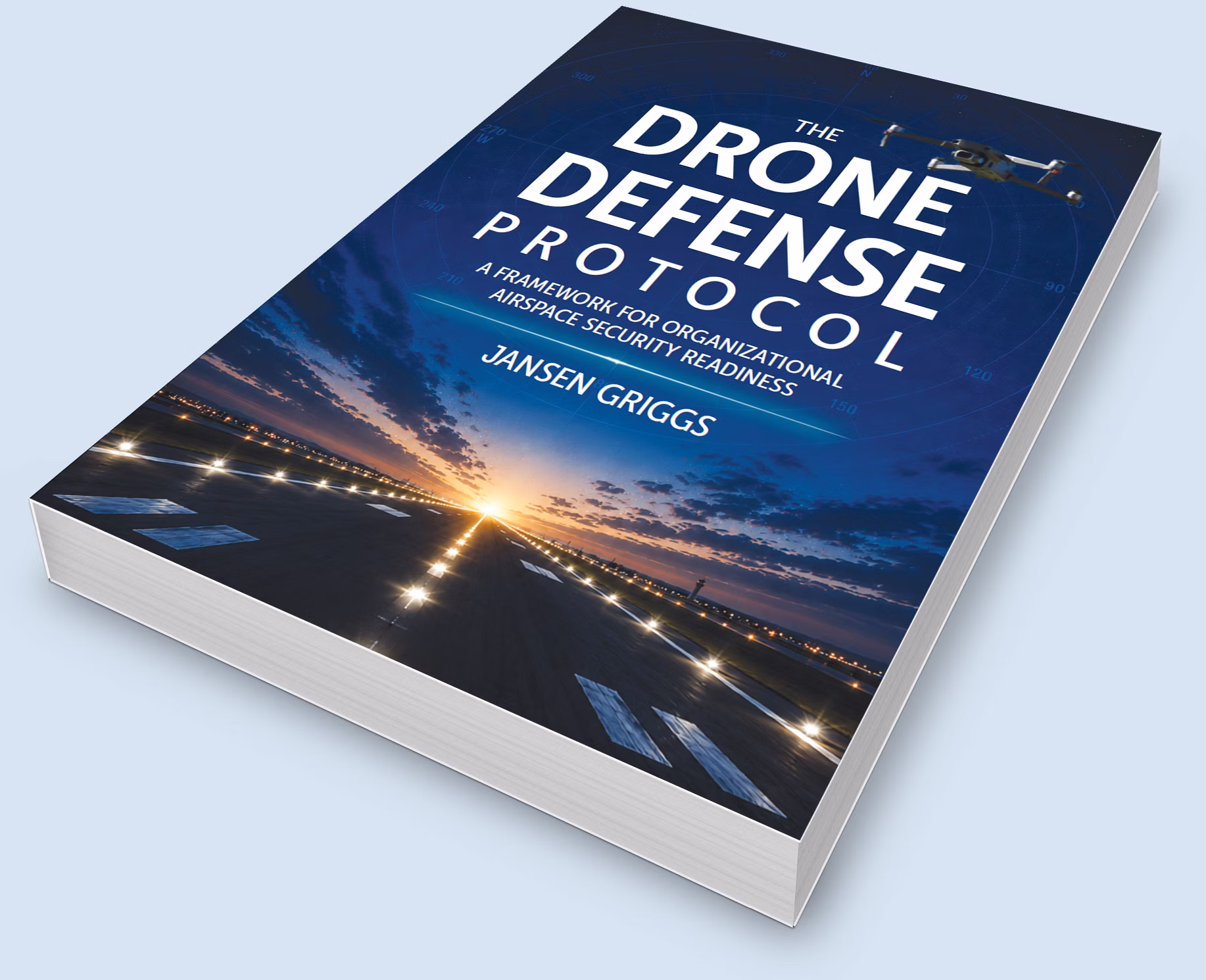 The Drone Defense Protocol book by Jansen Griggs