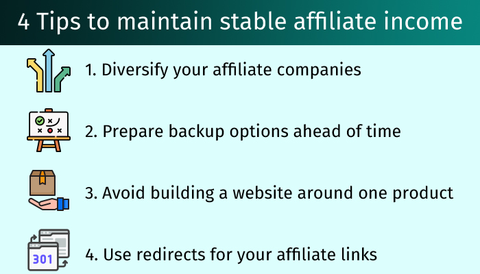 4 Tips to maintain stable affiliate income