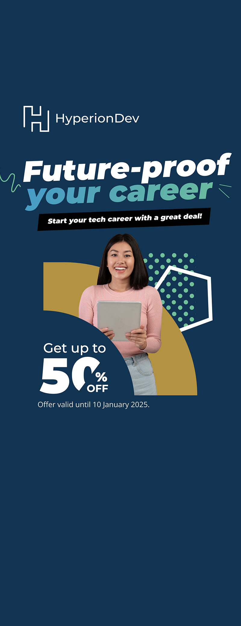 Smiling woman holding a tablet under text offering up to 50% off tech career courses by HyperionDev. Paid media campaign image for Meta.