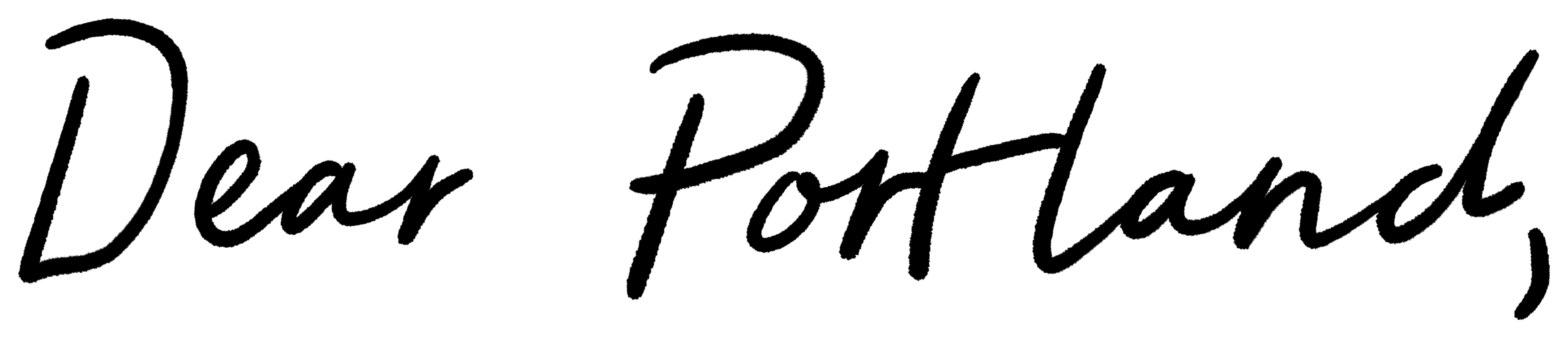 Dear Portland,