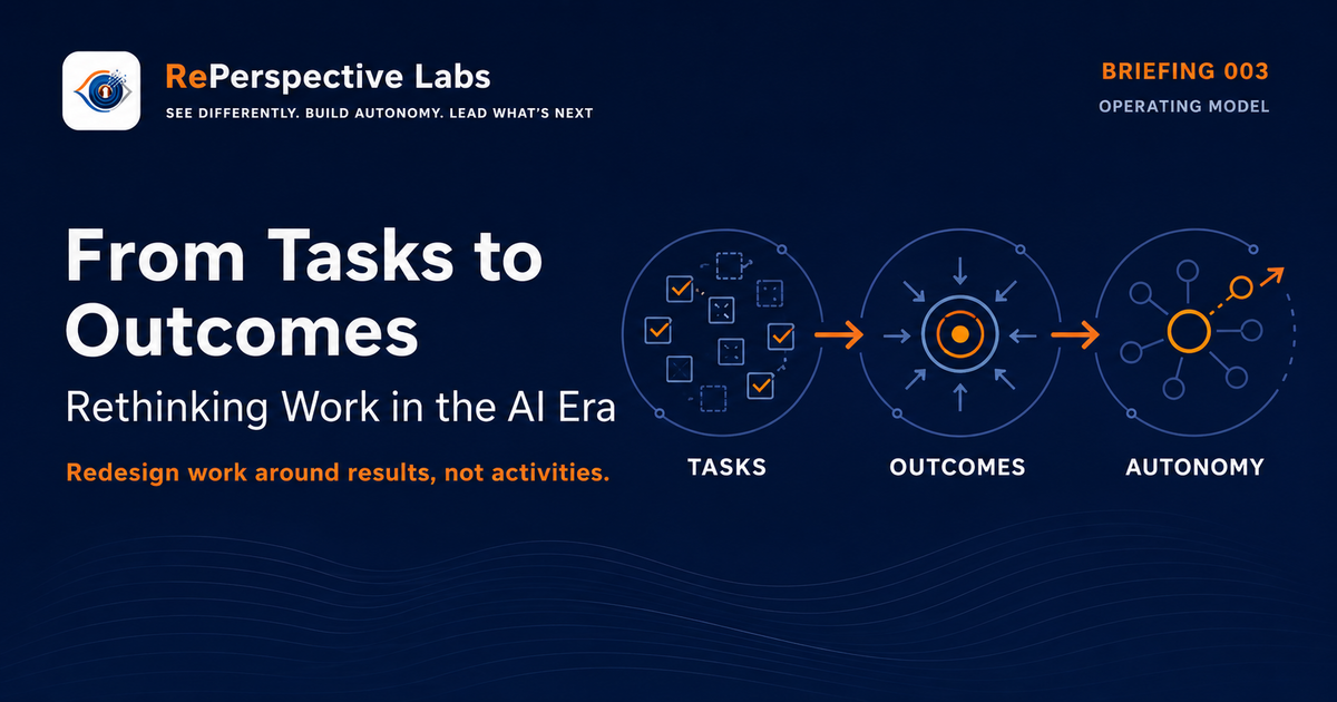 From Tasks to Outcomes: Rethinking Work in the AI Era