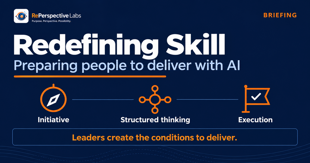 Redefining Skill: Preparing People to Deliver with AI
