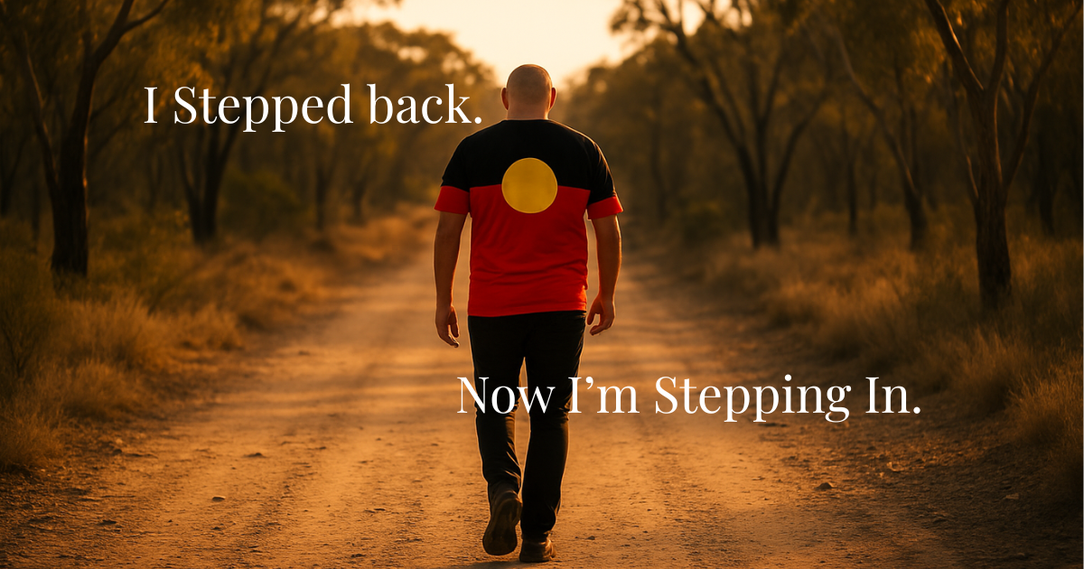 I Stepped Back. Now I'm Stepping In.