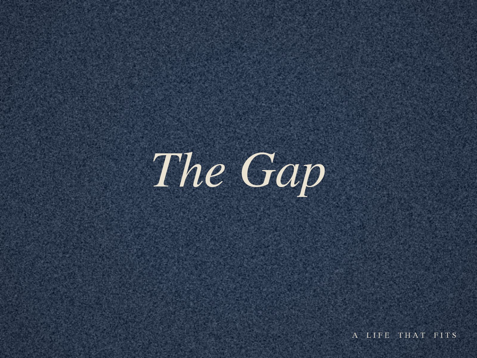 The Gap