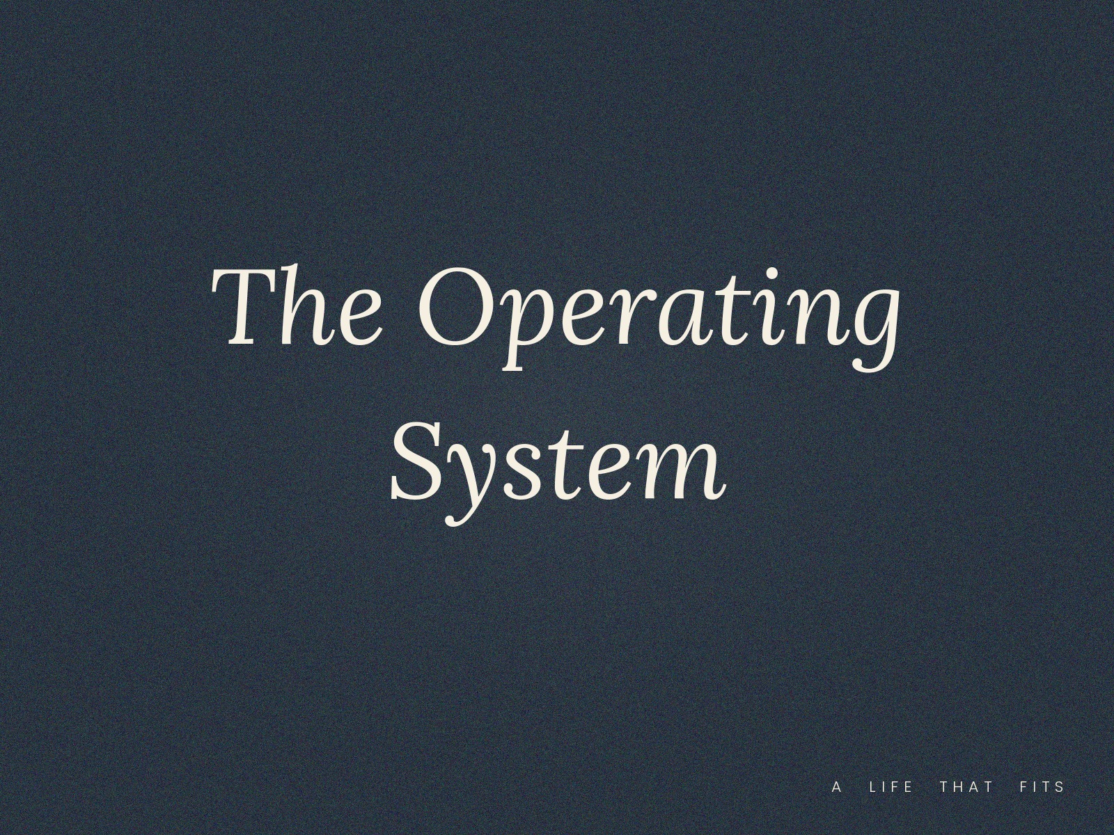 The Operating System