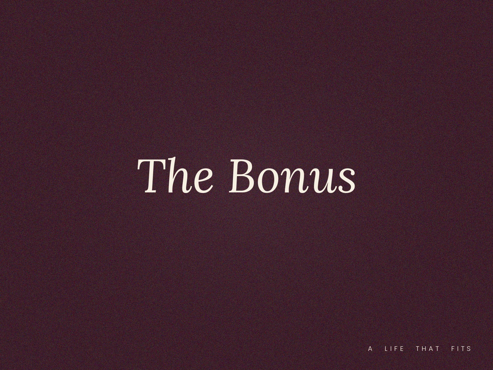 The Bonus