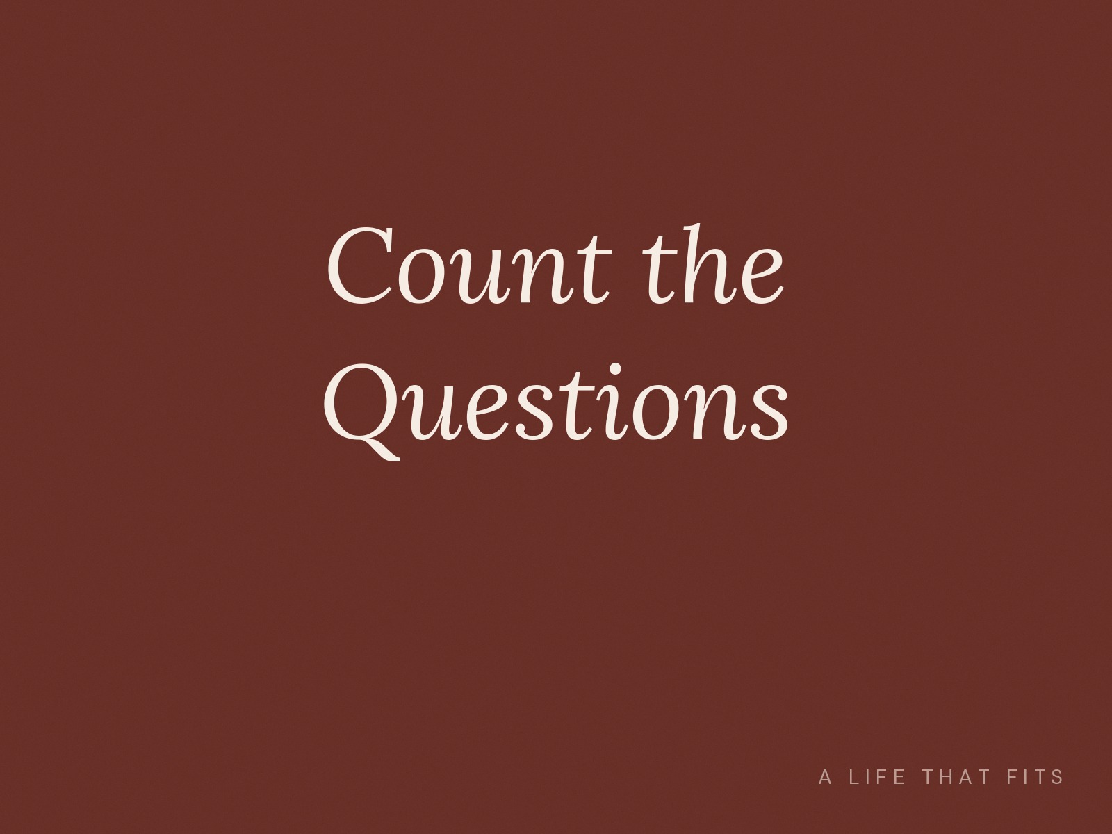 Count the Questions