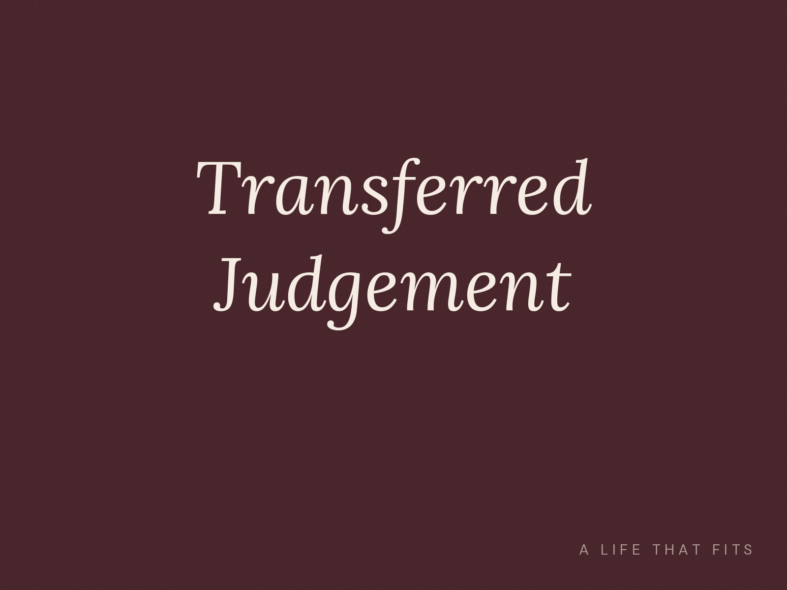 Transferred Judgement