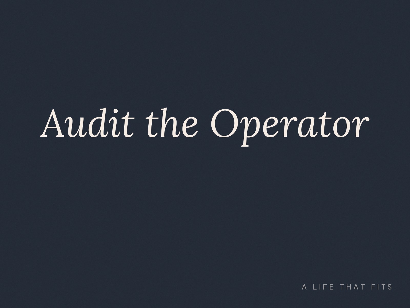 Audit the Operator