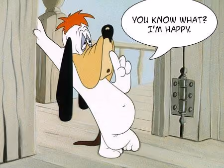Image de Droopy, le chien de Tex Avery, avec son célèbre 'I'm Happy' tout en affichant une expression blasée. Un exemple parfait de non-congruence, où l'alignement entre les paroles et les émotions est absent. Panache