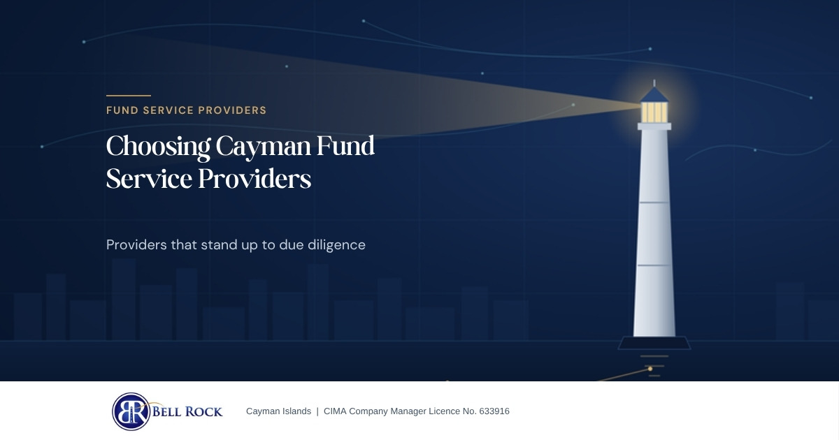 Bell Rock article image: Choosing Cayman Fund Service Providers