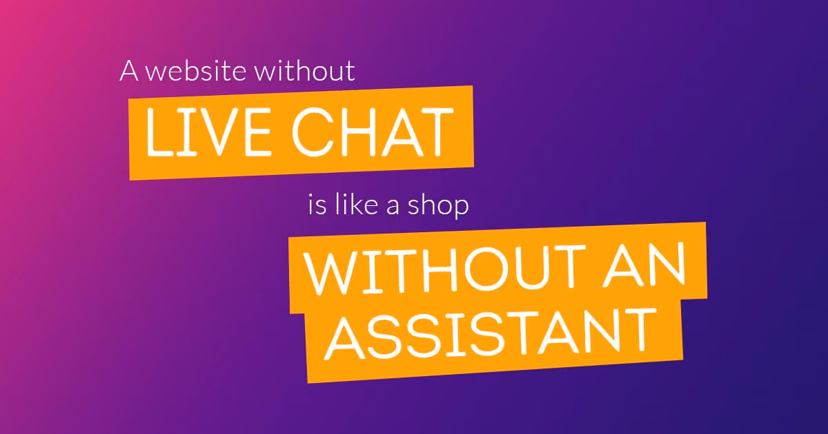 Text saying a website without live chat is like a shop without an assistant on a purple gradient background.