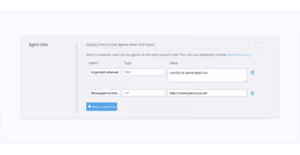 Screenshot of a settings interface titled 'Agent links' with fields to display links to chat agents when chats start, including options to send links to predefined tags or URLs, and buttons for adding new links.