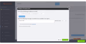 User interface screen showing a popup window titled 'Configure a Proactive Rule' with options to set conditions for triggering a proactive chat message and specify the message to be sent by an available chat agent, including fields for selecting conditions, inputting the message, setting chat count, and buttons to cancel or save changes.