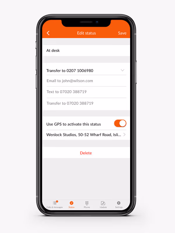 Smartphone screen showing an 'Edit status' page for a communication app; the status is 'At desk' with options to transfer calls to a number, email, or text; GPS activation toggle is on; location noted as Wenlock Studios, 50-52 Wharf Road, Islington; a red 'Delete' option is at the bottom; navigation bar at the bottom has tabs for Calls & messages, Status, Phone, Update, and Settings.