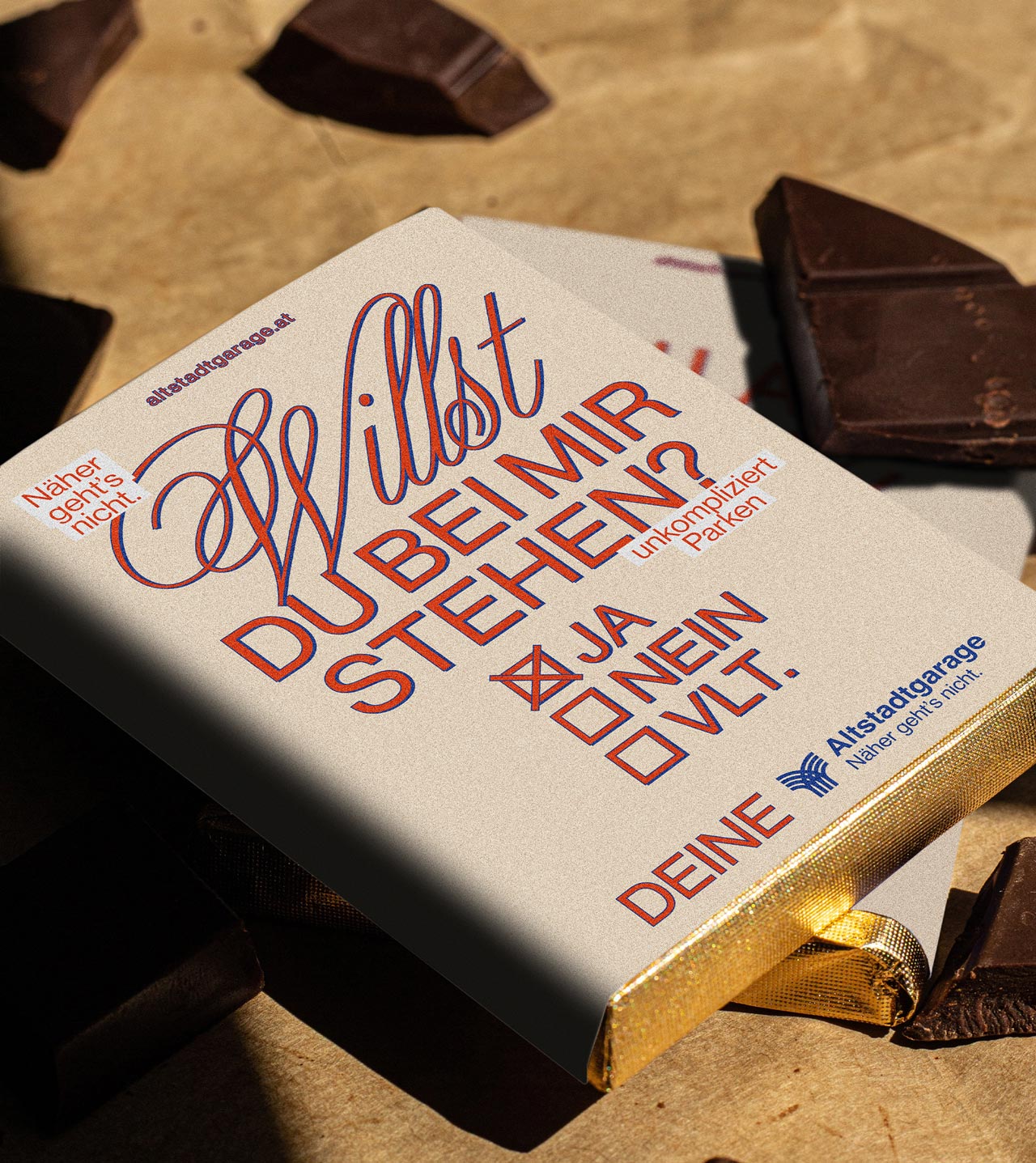 Chocolate packaging reading Willst du bei mir stehen?