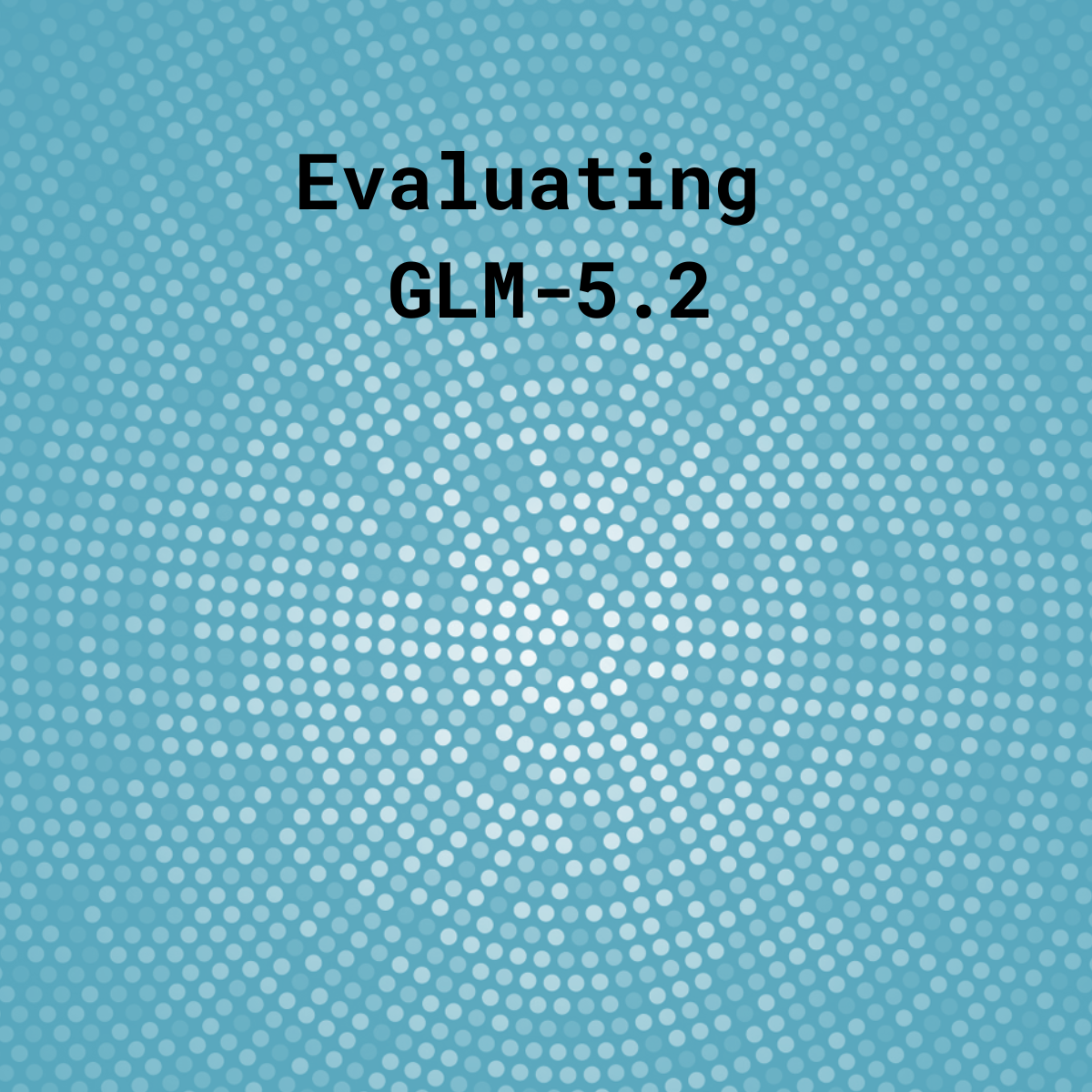 GLM-5.2 Is the Most Cost-Efficient Cyber Model We've Tested. It's Also Not #1.