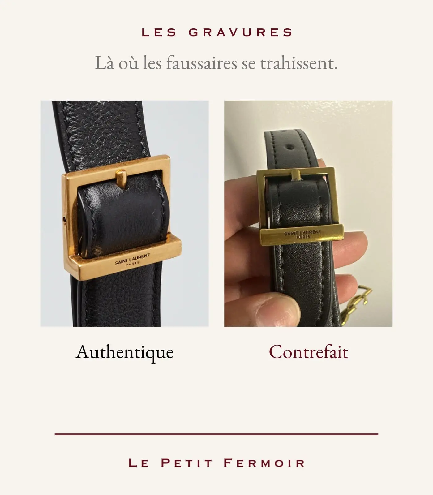 Comparaison de la gravure Saint Laurent Paris sur la boucle d'un sac authentique et d'une contrefaçon