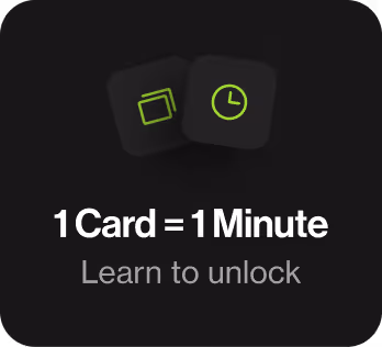 Two green icons above text: 1 Card = 1 Minute, Learn to unlock on black background.