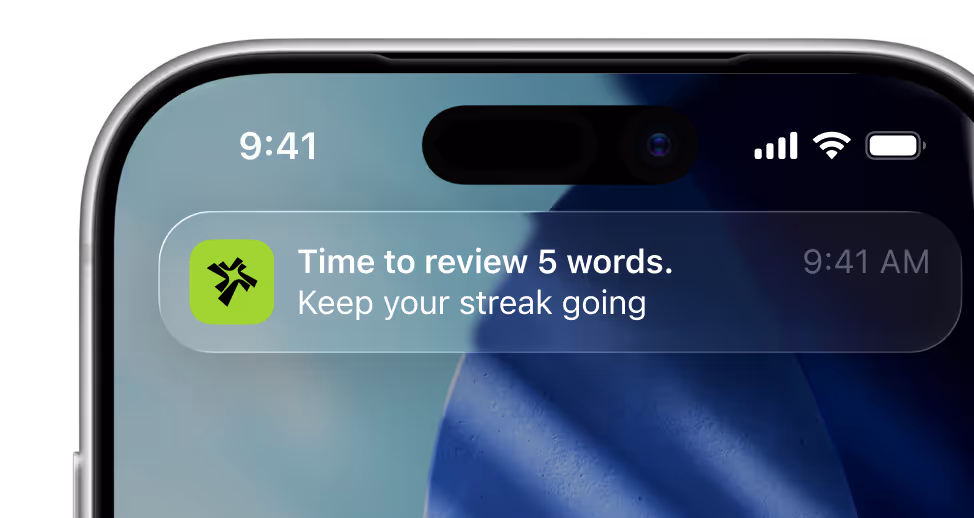Phone notification saying, 'Time to review 5 words. Keep your streak going' at 9:41 AM.