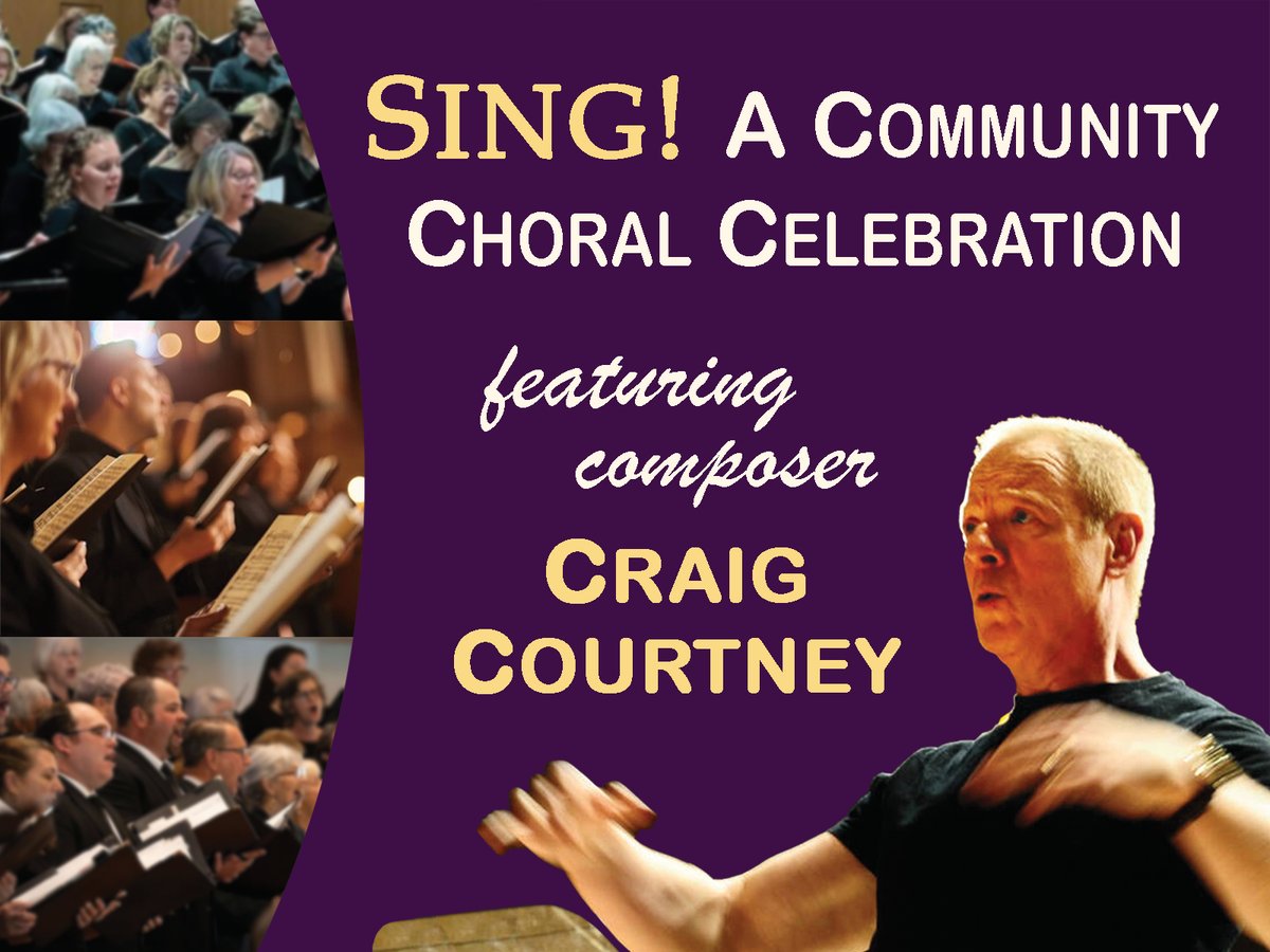 Sing! A Community Choral Celebration featuring composer Craig Courtney