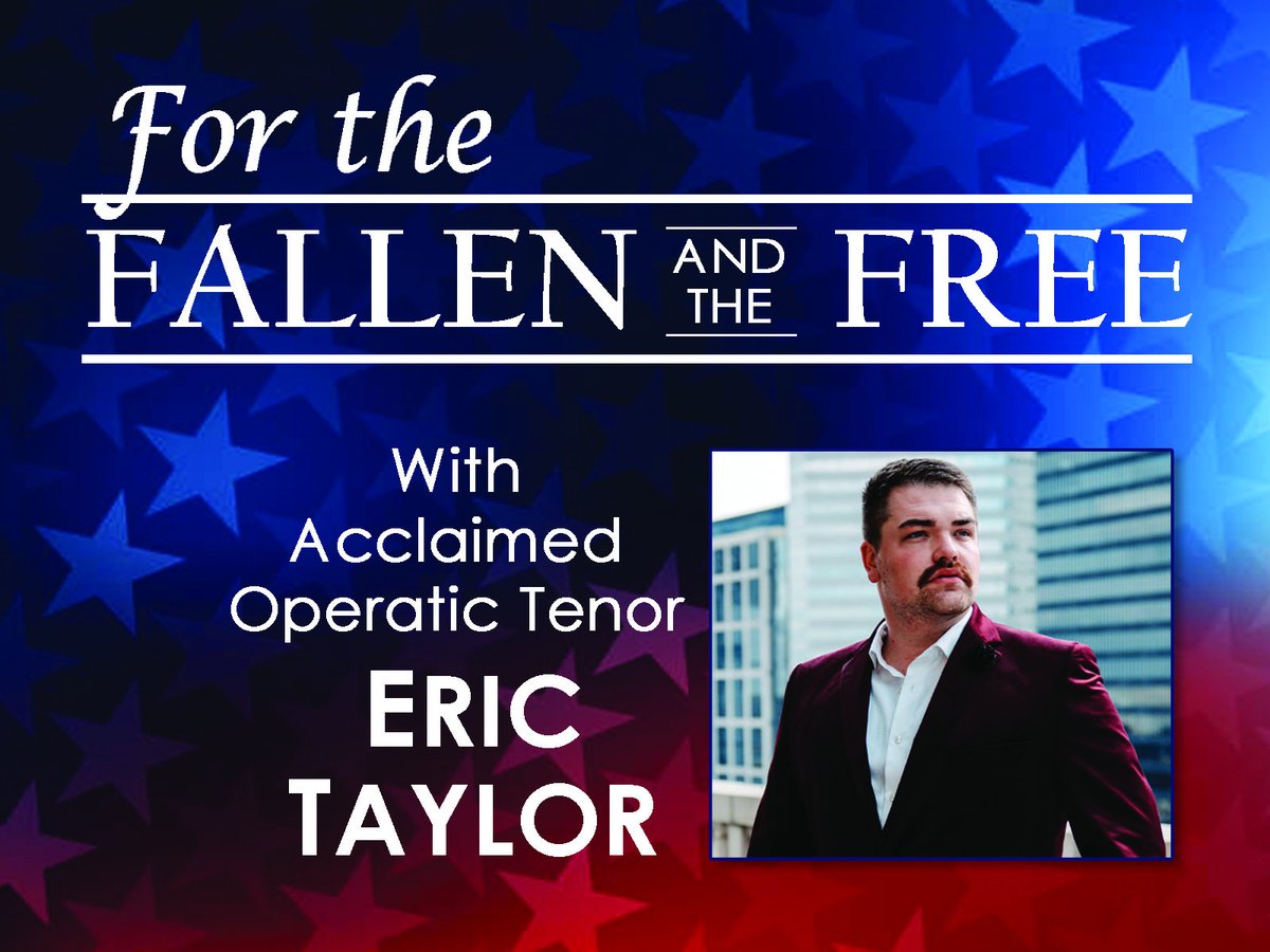 Flag Day Concert — For the Fallen and the Free, with tenor Eric Taylor