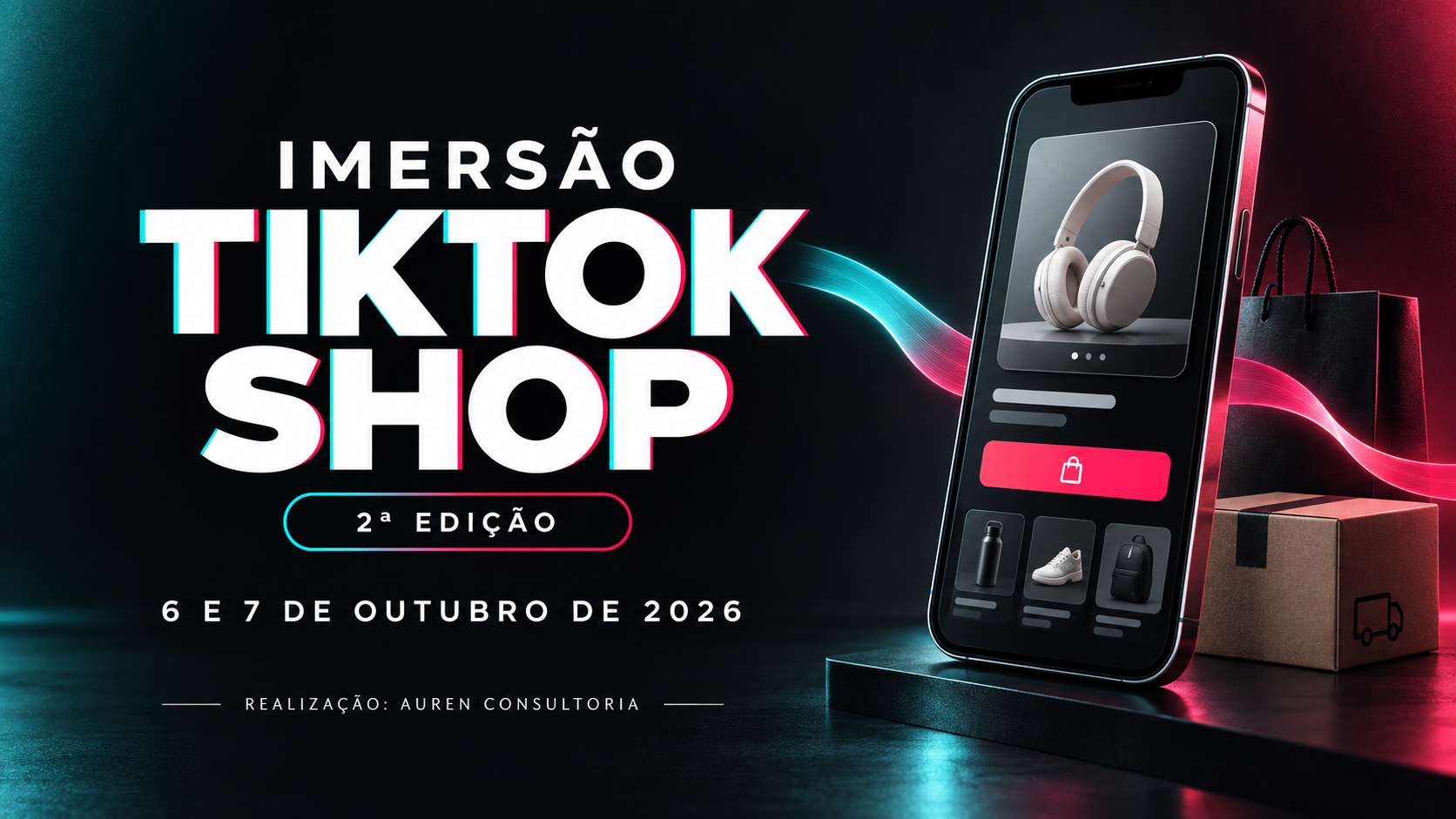 Imersão TikTok Shop — 6 e 7 de outubro de 2026