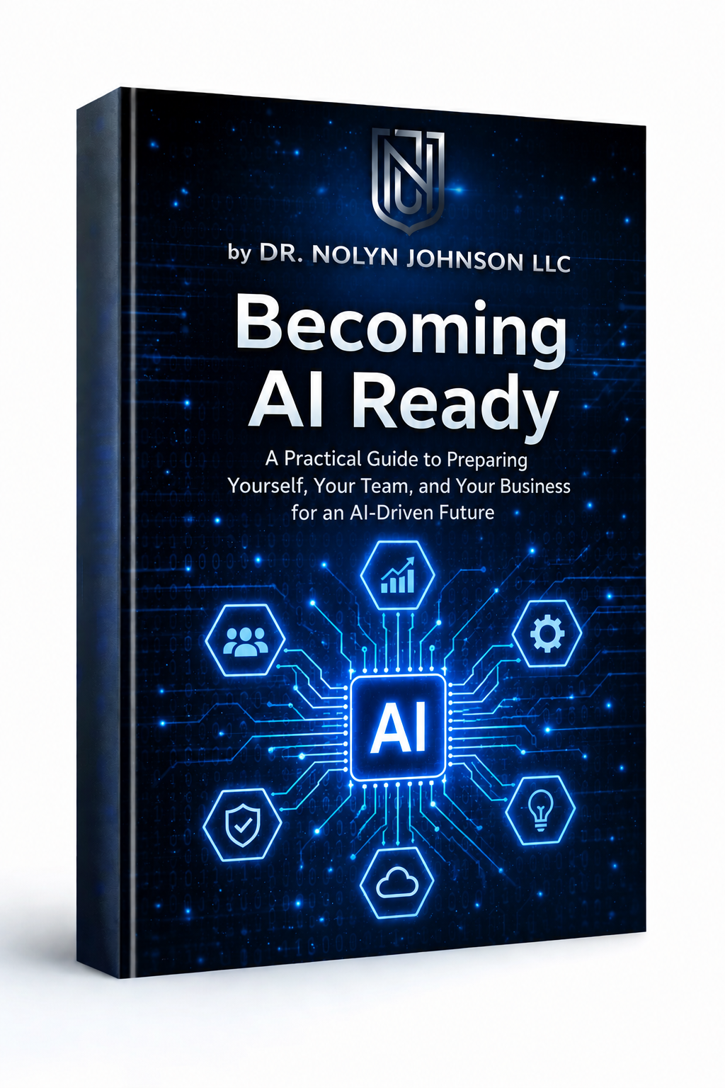 Book cover: Becoming AI Ready by Dr. Nolyn Johnson